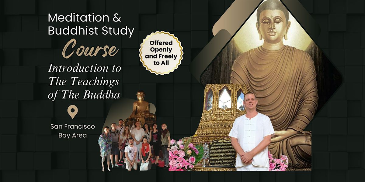 Introduction to The Teachings of The Buddha (3-hours), 14 March | Event in San Francisco | AllEvents