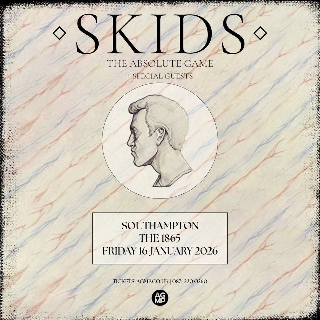 The Skids 'The Absolute Game', 16 January | Event in Southampton | AllEvents