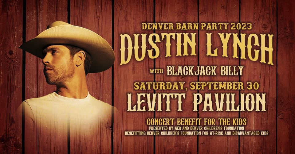 Dustin Lynch Barn Party 2023 Levitt Pavilion , Levitt Pavilion