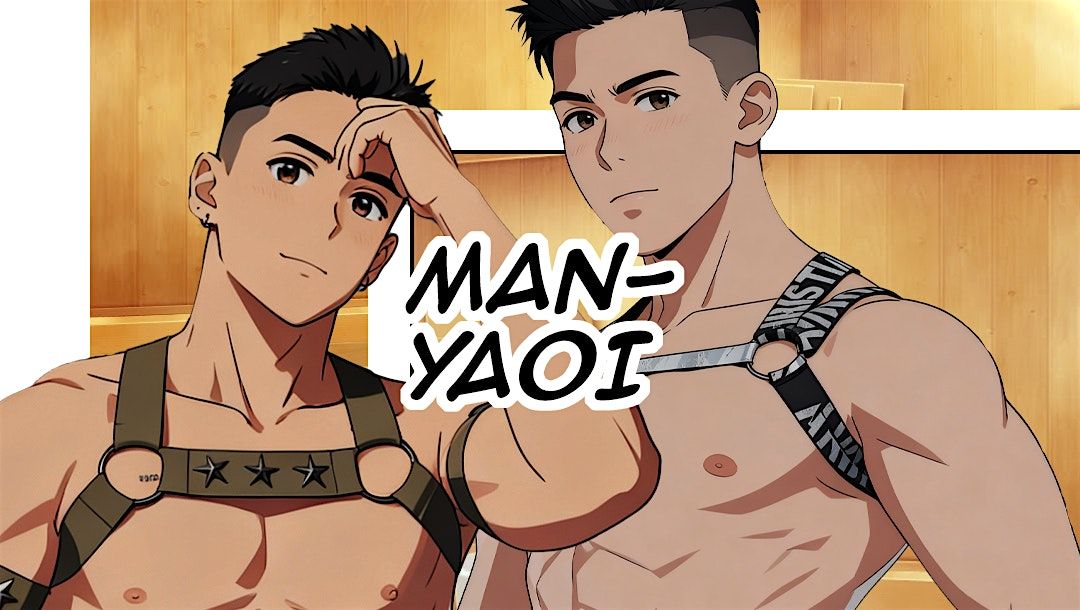 Man-Yaoi, 6 December | Event in Singapore | AllEvents