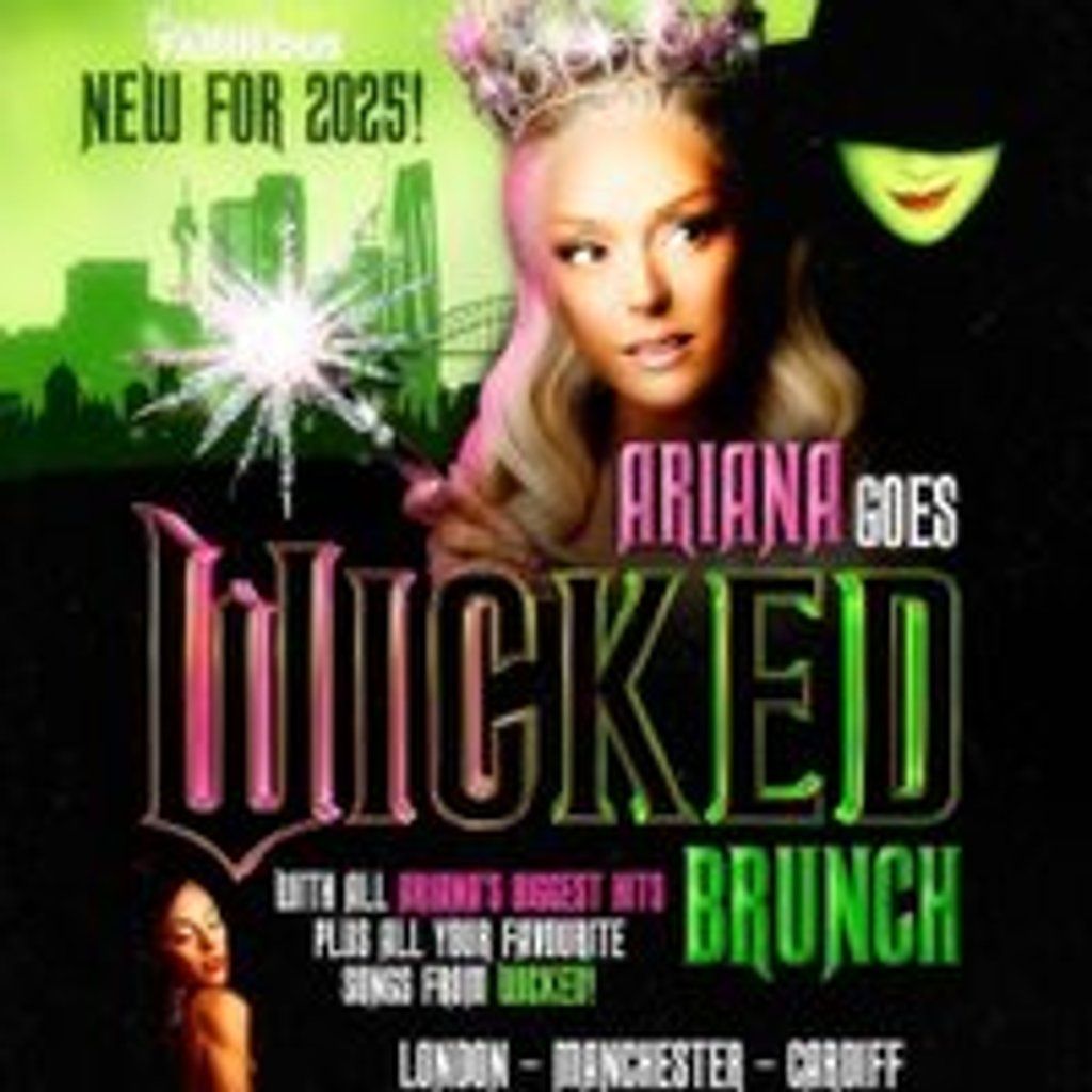 Ariana Goes Wicked Bottomless Brunch Show Manchester, 29 November | Event in Manchester | AllEvents