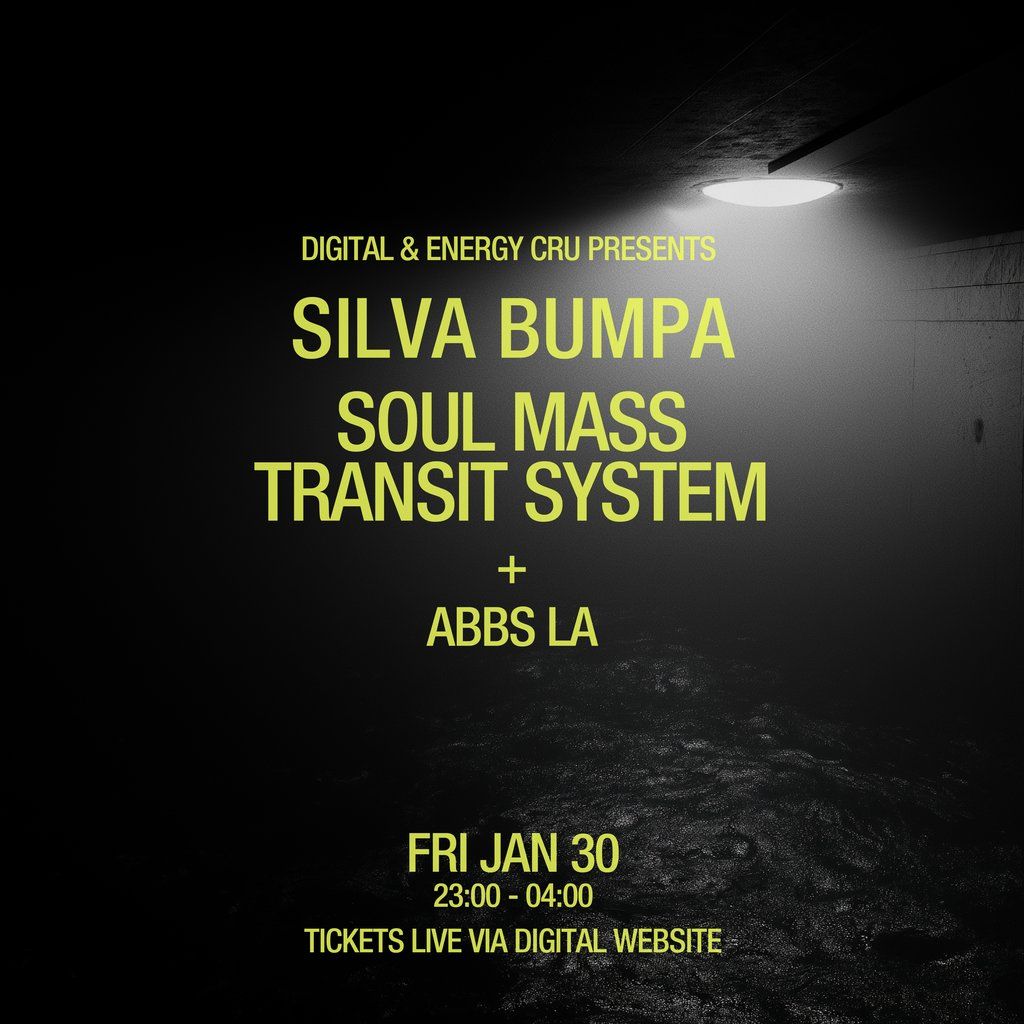 Digital X Energy Cru: Silva Bumpa X Soul Mass Transit System, 30 January | Event in Newcastle Upon Tyne | AllEvents