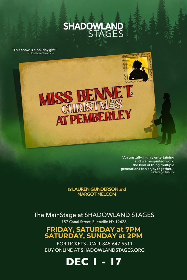 MISS CHRISTMAS AT PEMBERLEY, Shadowland Stages, Ellenville
