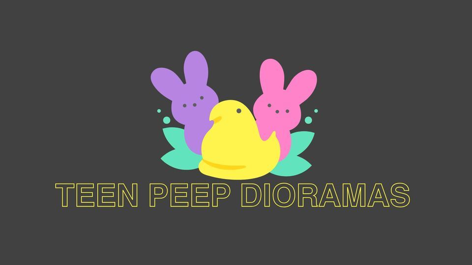 Teen Peep Dioramas, RCPL Hollins, Cloverdale, April 20 2024 | AllEvents.in