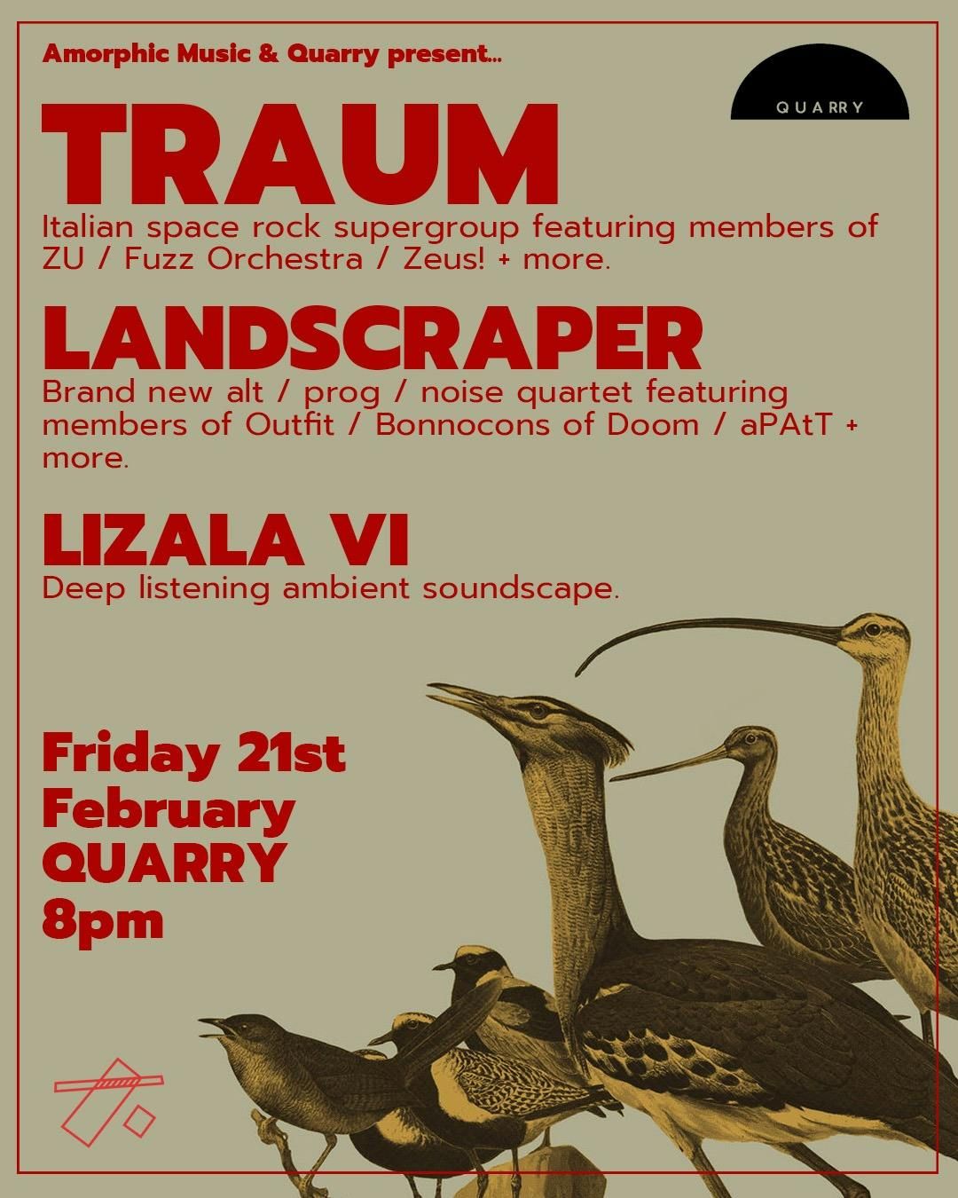 Traum (Italian Space Rock) w/ Landscraper & Lizala Vi, Q U A RR Y