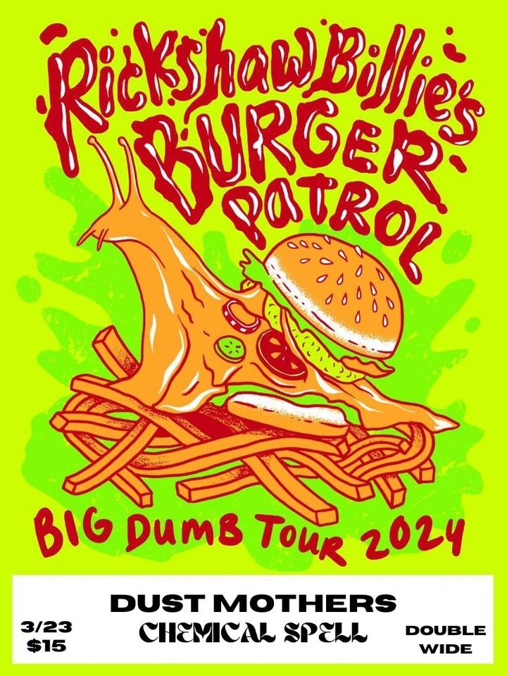Rickshaw Billies Burger Patrol / Dust Mothers / Midnight Thirty ...