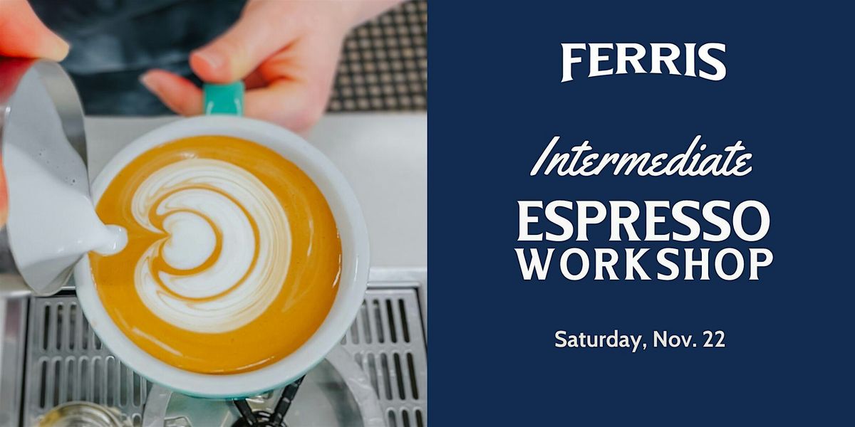 Intermediate Guide to Espresso Drinks, 22 November | Event in Grand Rapids | AllEvents