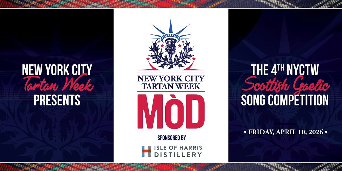 2026 NYC Tartan Week Mòd Sponsored by Isle of Harris Distillery, 10 April | Event in New York | AllEvents
