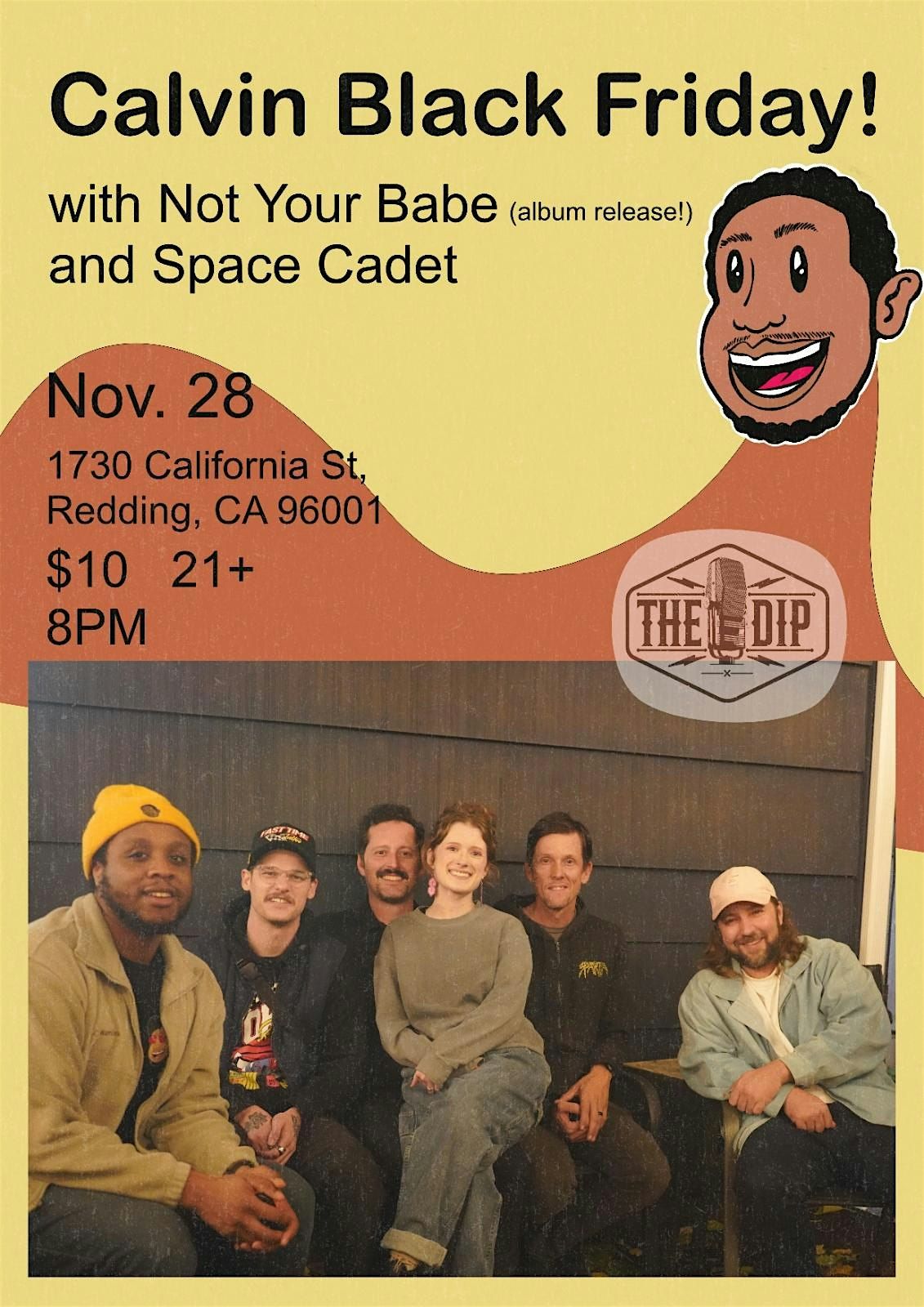 Calvin Black Friday w/ Not Your Babe and Space Cadet, 28 November | Event in Redding | AllEvents