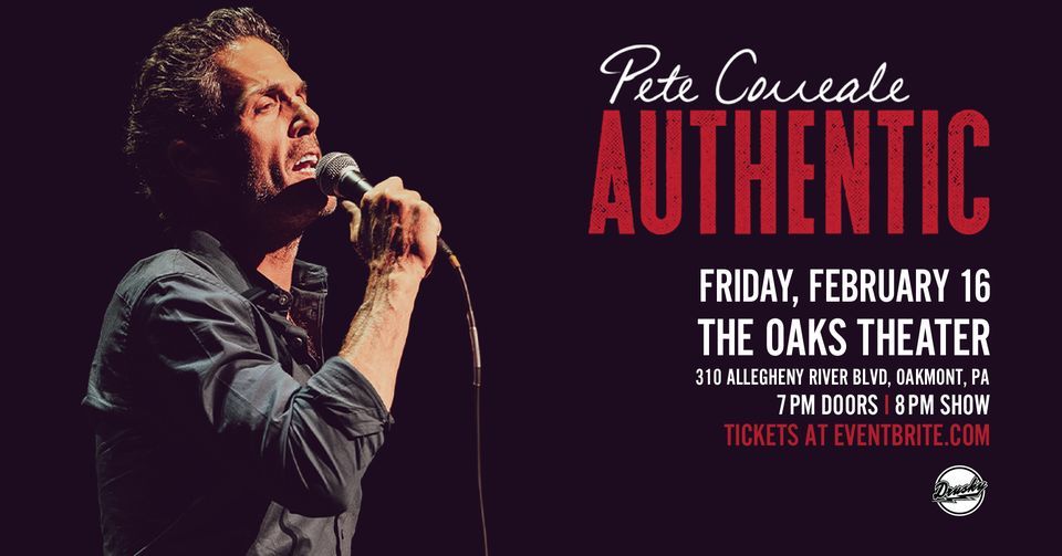 Pete Correale Authentic at The Oaks Theater, The Oaks Theater, Oakmont