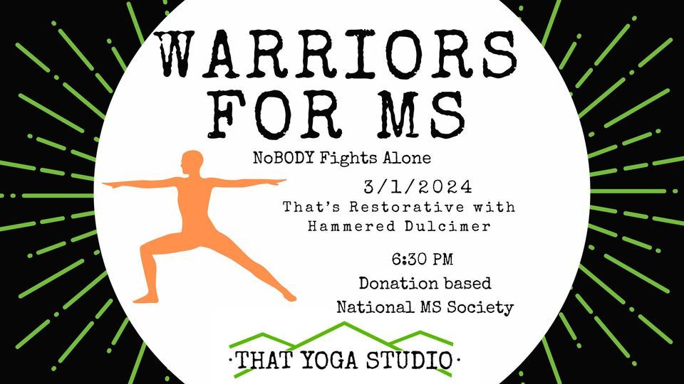 Warriors for MS Thats Restorative with Hammered Dulcimer, 2600