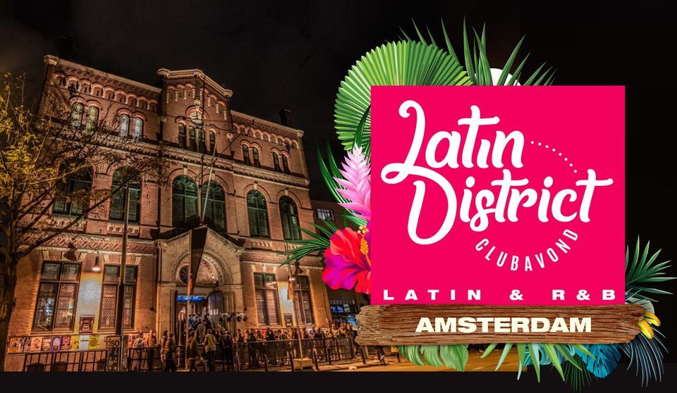 LATIN DISTRICT - Paradiso Amsterdam - Latin & R&B, 23 June | Event in Amsterdam | AllEvents.in