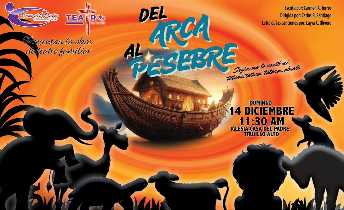 DEL ARCA AL PESEBRE "SEGÚN ME LO CONTÓ MI TÁTARA, TÁTARA, TÁTARA ABUELO"..., 14 December | AllEvents