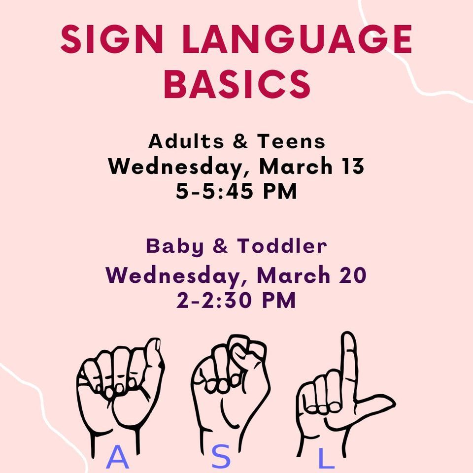 Sign Language Basics for Adults, Teens & Tweens, Collegedale Public ...