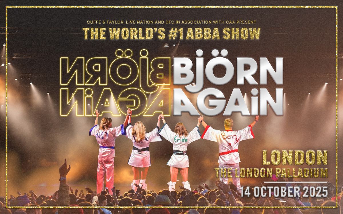 Bjrn Again at London Palladium, 14 October | Event in London | AllEvents