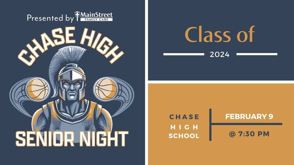 Chase High School Senior Night Presented By MainStreet Family Care