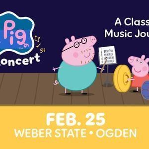 Peppa Pig: My First Concert - Ogden