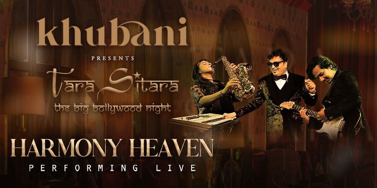 Tara Sitara Night ft.Harmony Heaven Live @ Khubani | Event in New Delhi | AllEvents