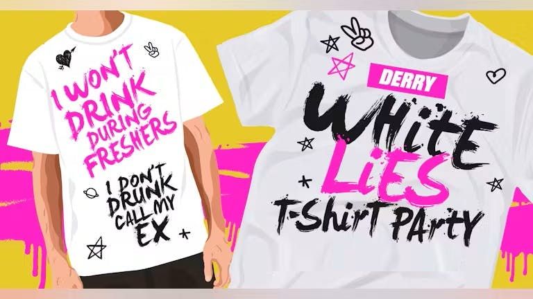 Derry Student White Lies Night - Freshers Week 2, 25 September | Event in Derry | AllEvents
