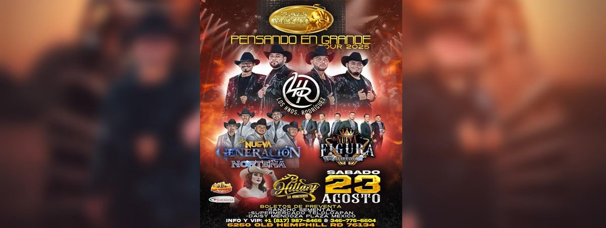 LOS HNOS. RODRIGUEZ, NUEVA GENERACION NORTEÑA & MAS | Event in Fort Worth | AllEvents