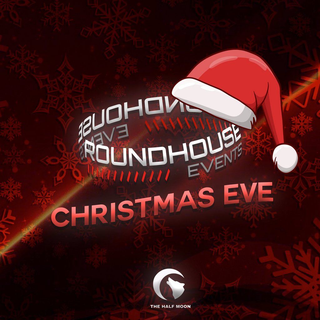Roundhouse Christmas Eve 2023 The Half Moon Bishops Stortford roundhouse-christmas-eve-2023-the-half-moon-bishops-stortford