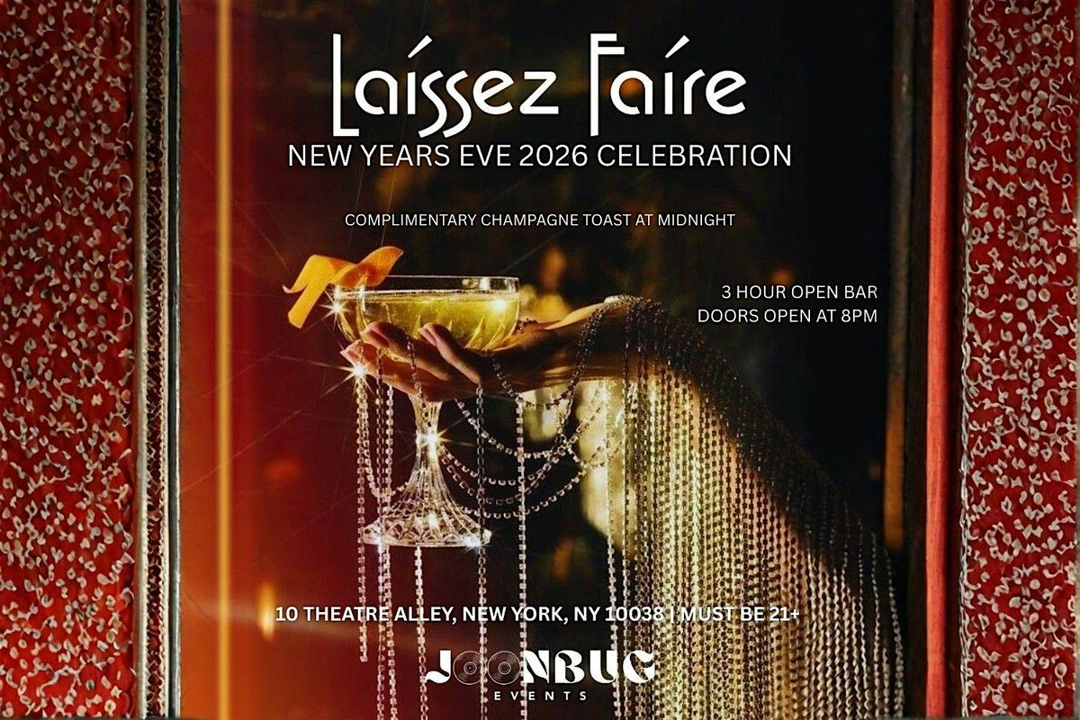 Laissez Faire's NYE26 Party