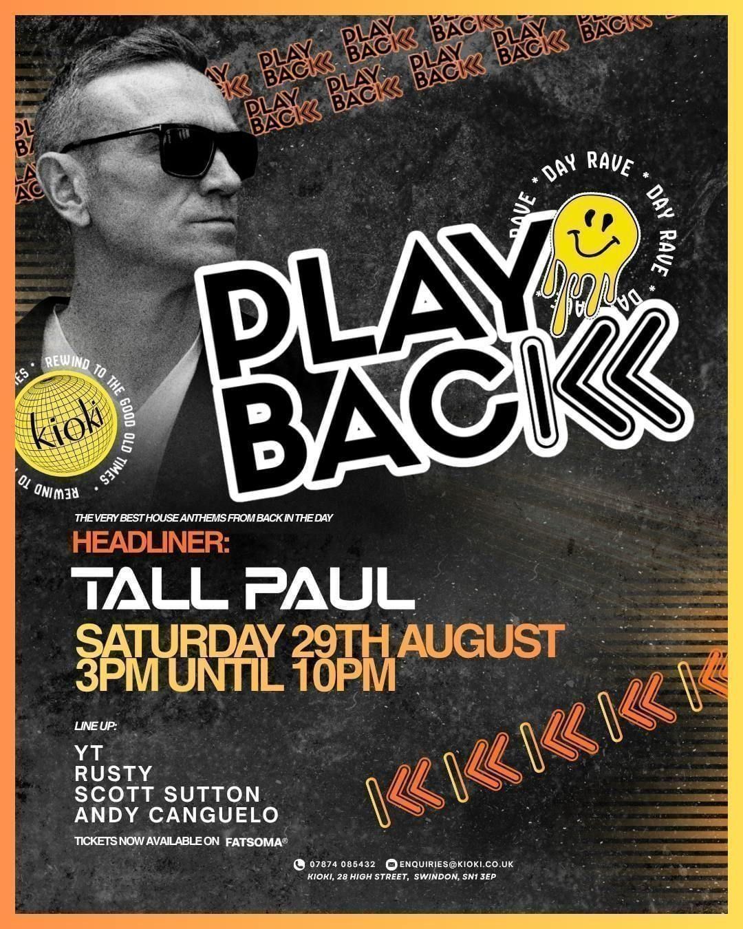 PLAYBACK Day Rave - TALL PAUL, Kioki, Swindon, 29 August 2026 | AllEvents