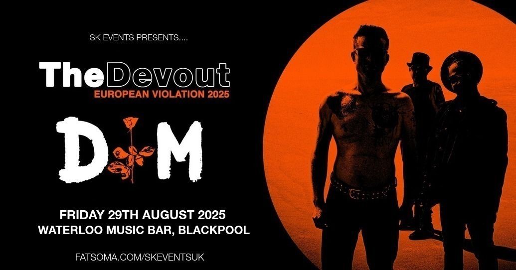 The Devout (Depeche Mode Tribute) - Live At Waterloo Music Bar, Blackpool, 29 August | Event in Blackpool