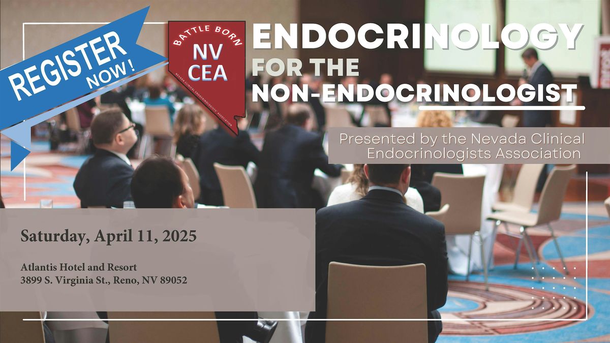 NVCEA Endocrinology for the Non-Endocrinologist, 11 April | Event in Reno | AllEvents