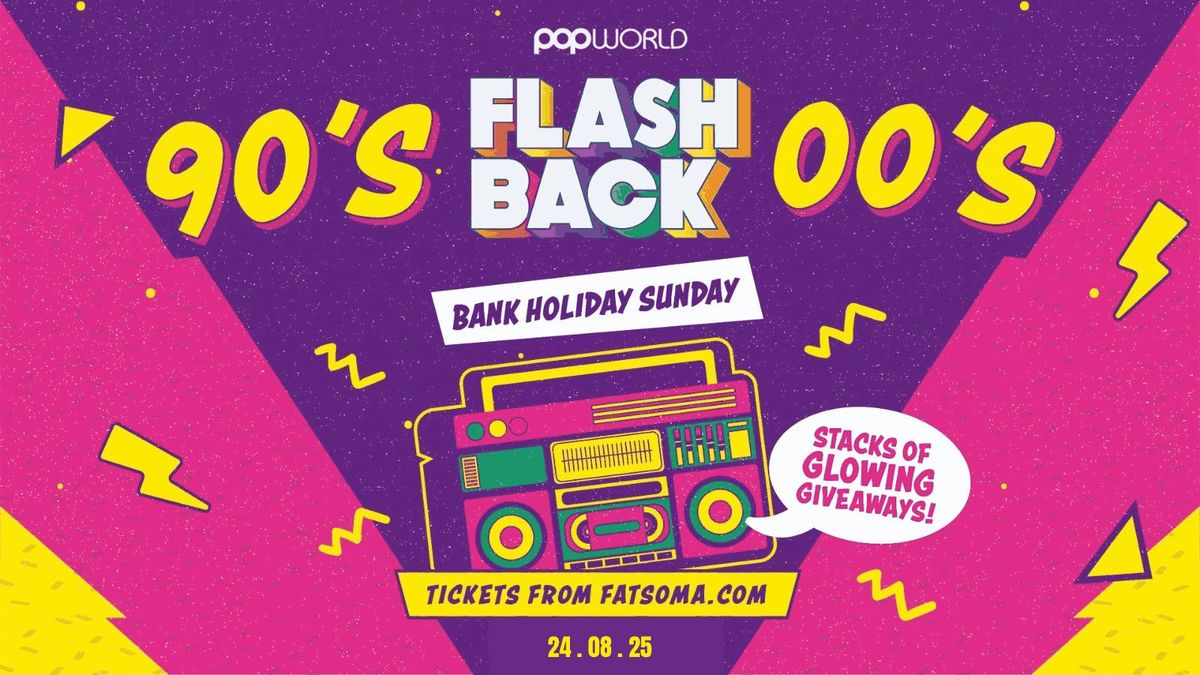 FLASHBACK - 90s vs 00s Bank Holiday Special, 24 August | Event in Guildford | AllEvents