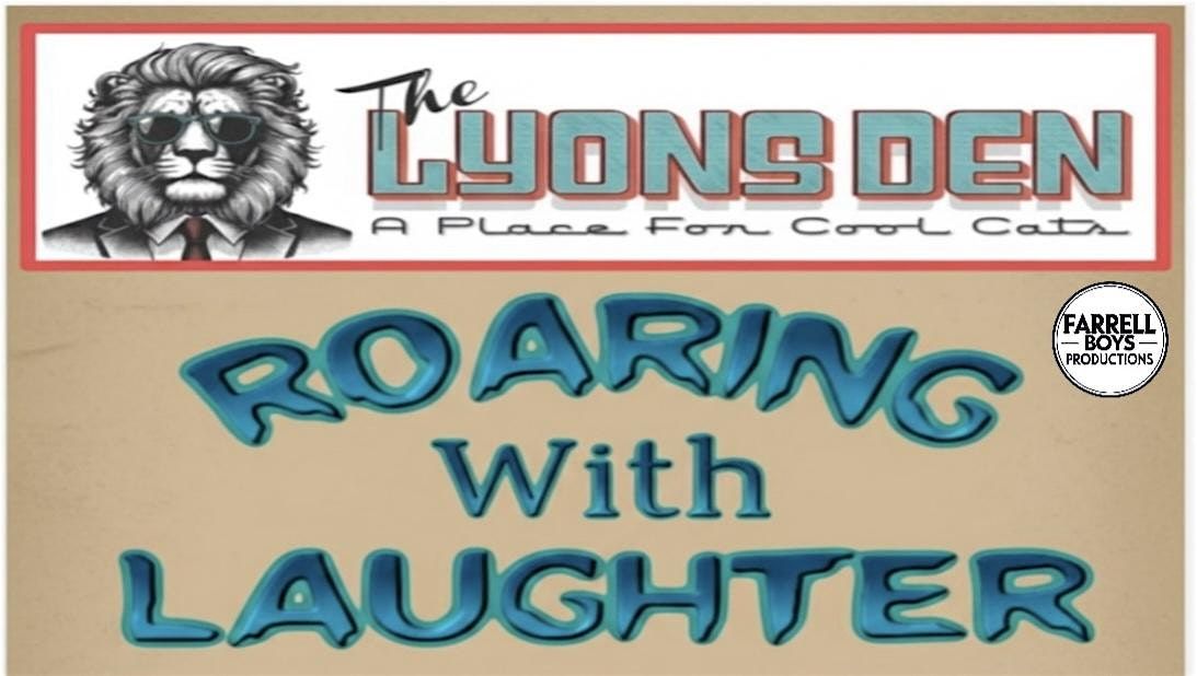 Lyons Den - Roaring with Laughter