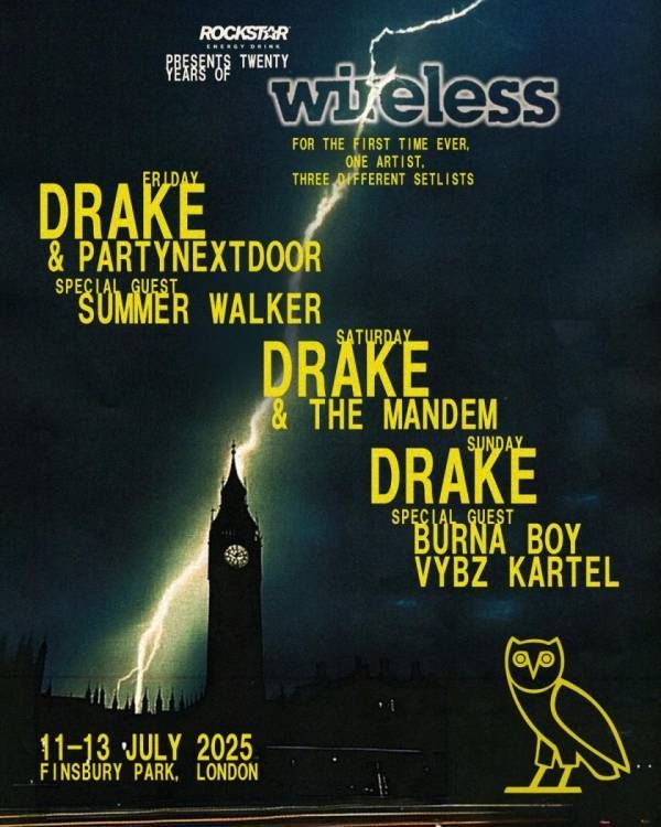 Wireless Festival 2025 - Saturday - Drake & The Mandem Tickets, 12 July | Event in London | AllEvents