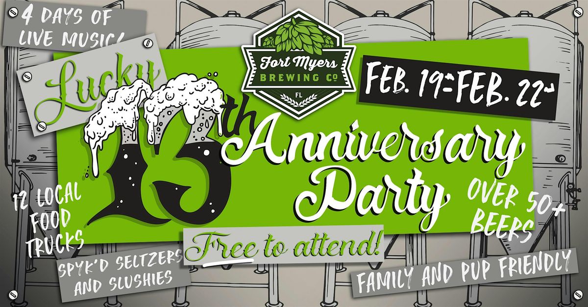 Fort Myers Brewing Co. is turning 13!