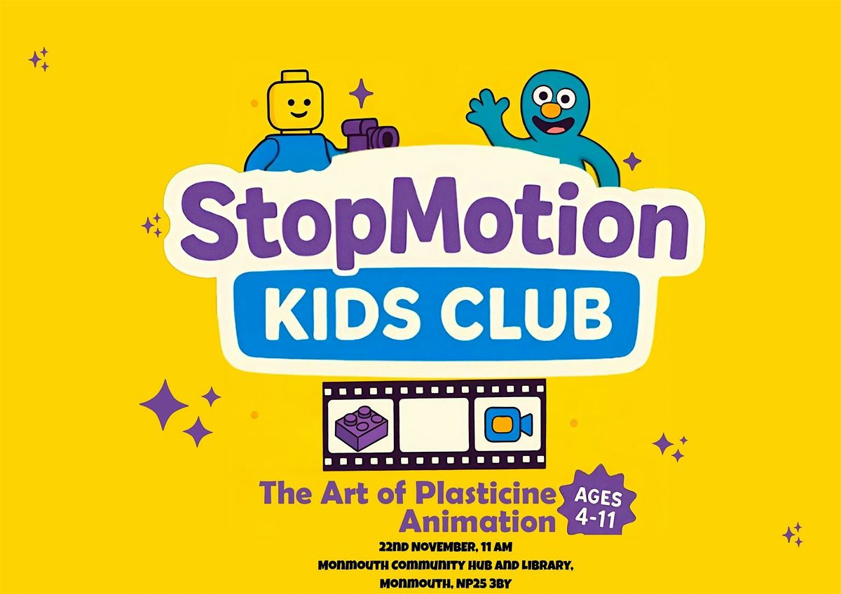 Stop Motion Kids Club Workshop "The Art of Plasticine Animation", 22 November | Event in Monmouth