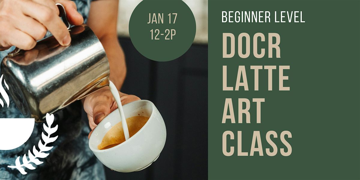 Beginner Latte Art, 17 January | Event in Ferndale | AllEvents
