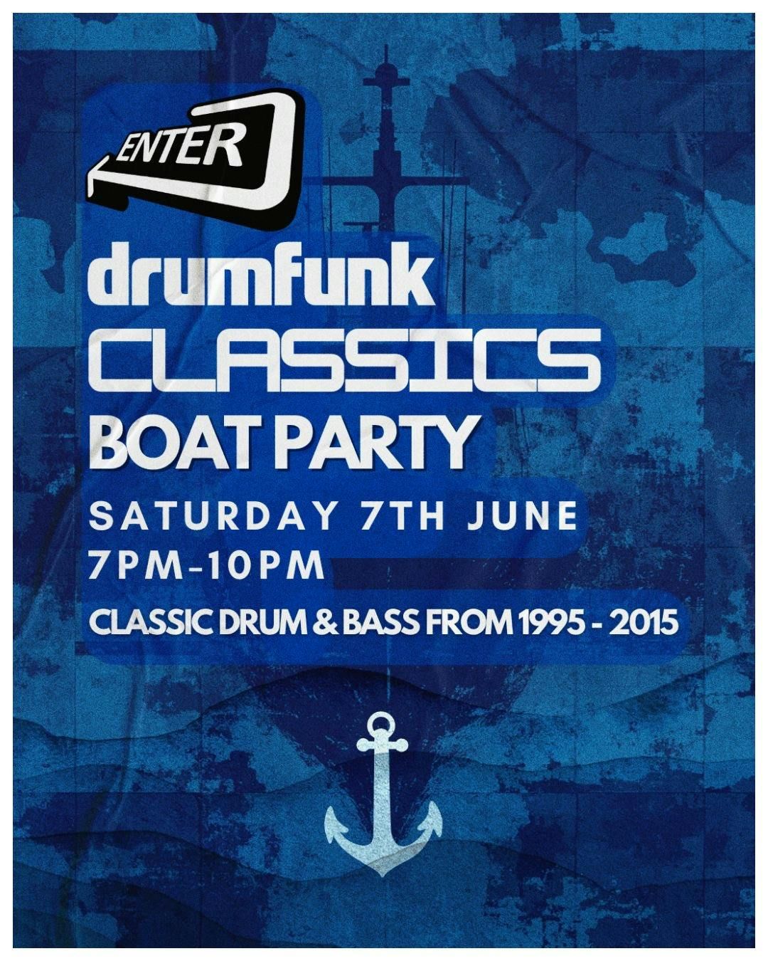Enter &amp; Drumfunk Classics Boat Party, 7 June | Event in Poole | AllEvents