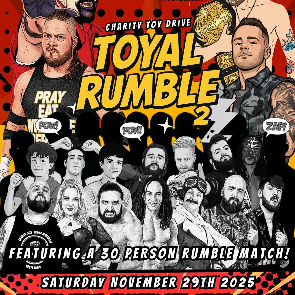 Kingdom Wrestling presents Toyal Rumble | Event in Shipley | AllEvents