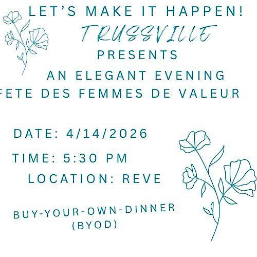 Let's Make It Happen! Trussville Salutes Fete des Femmes de Valeur, 14 April | Event in Birmingham | AllEvents