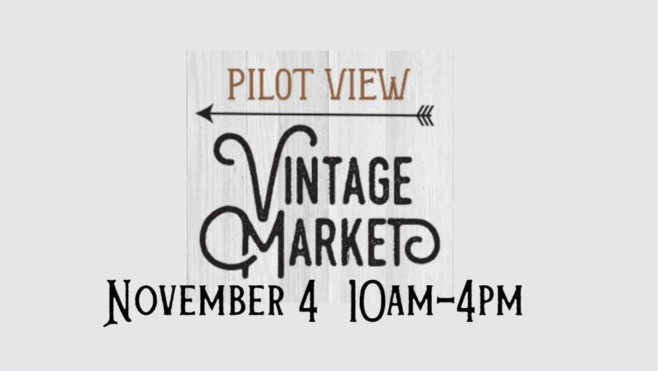 2023 Pilot View Vintage Market, Downtown Pilot Mountain, November 4