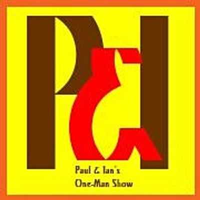 Paul and Ian's One-Man Show
