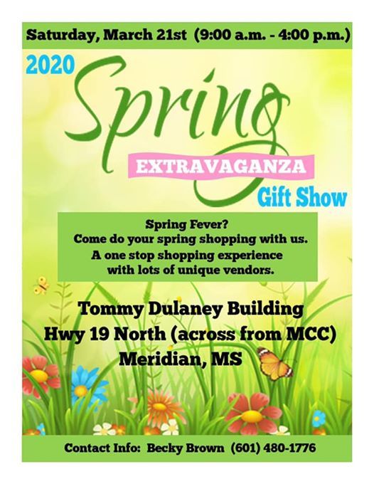 Spring Extravaganza Gift Show, Tommy Dulaney Center, Meridian, March 21
