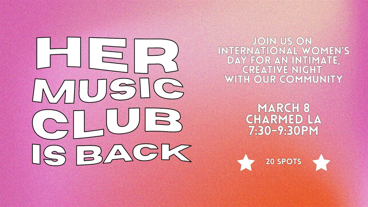 Her Music Club x International Women's Day