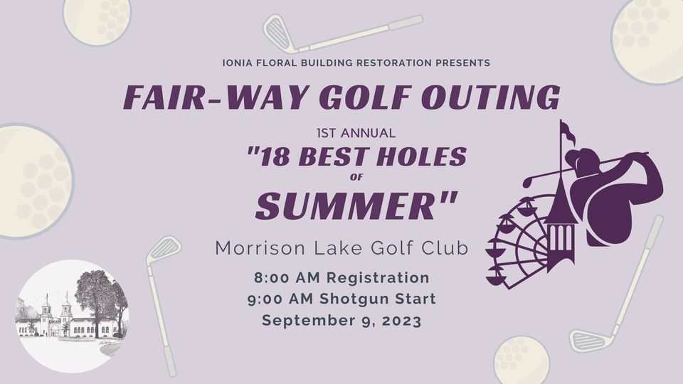 Fair-Way Golf Outing Fundraiser- "The 18 Best Holes of Summer" , Morrison  Lake Golf Club, Saranac, September 9 2023 | AllEvents.in