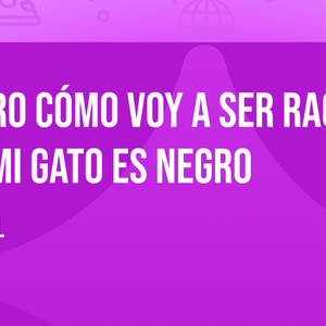 Pero cómo voy a ser racista si mi gato es negro
