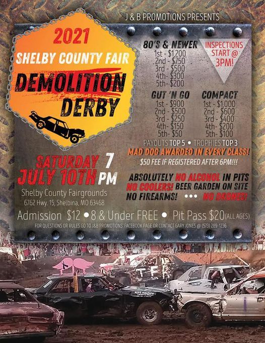 10th July 2021 Events In Shelbina Kansas Demolition Derby Schedule 2022