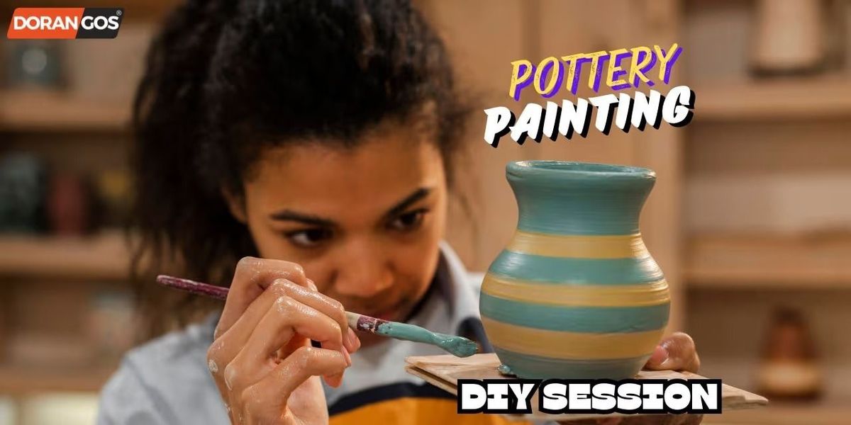 POTTERY PAINTING(DIY SESSION)