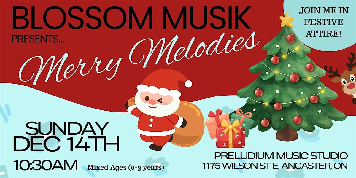 Blossom Musik Merry Melodies Pop-Up Event HAMILTON, 14 December | Event in Ancaster | AllEvents