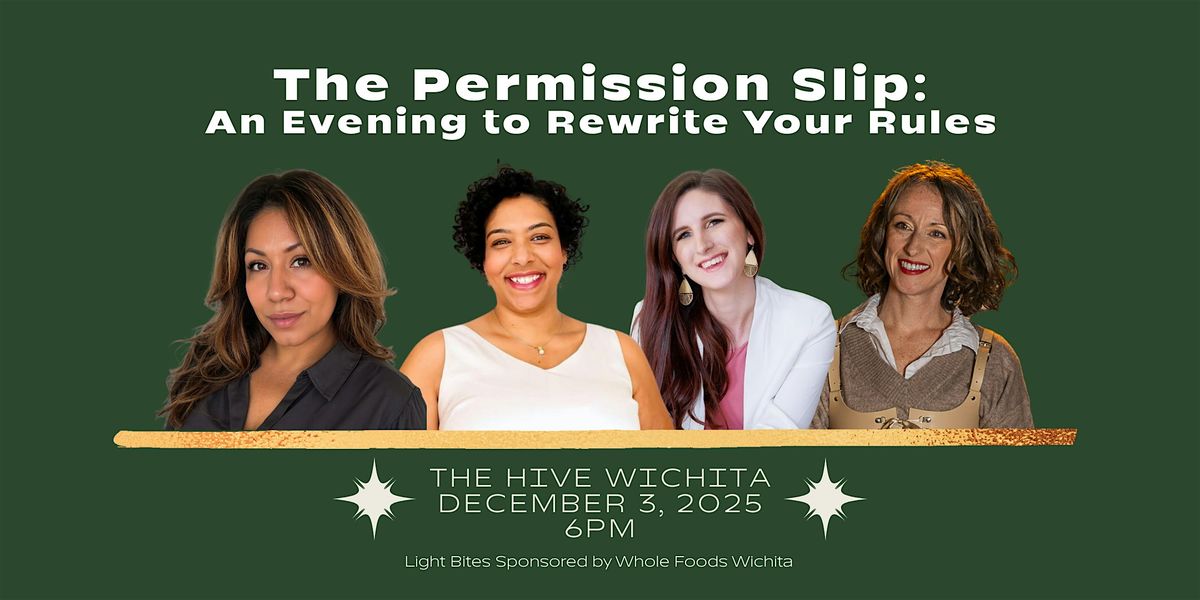 The Permission Slip: An Evening to Rewrite Your Rules, 3 December | Event in Wichita | AllEvents