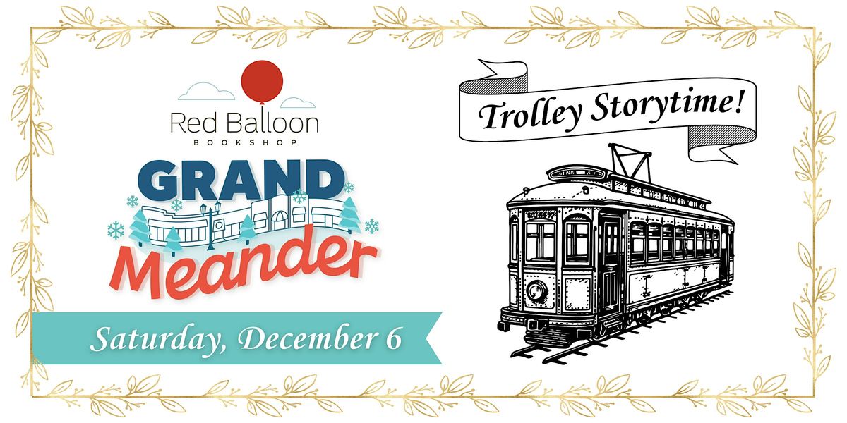 11am Grand Meander Storytime on the Trolley with Red Balloon Bookshop, 6 December | Event in Saint Paul | AllEvents