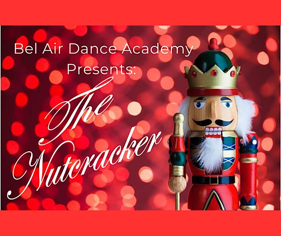 Bel Air Dance Academy presents: The Nutcracker, 15 December | Event in Havre de Grace | AllEvents